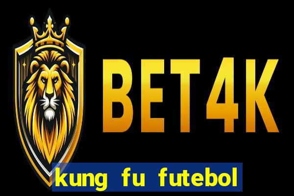 kung fu futebol clube assistir